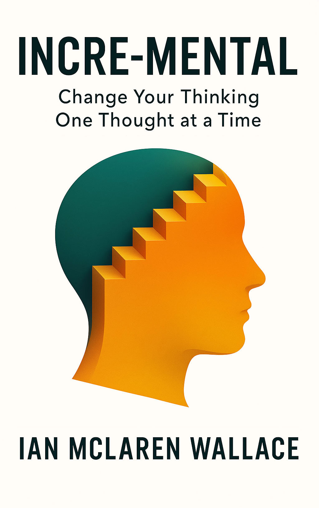 Change Your Thinking One Thought At A Time